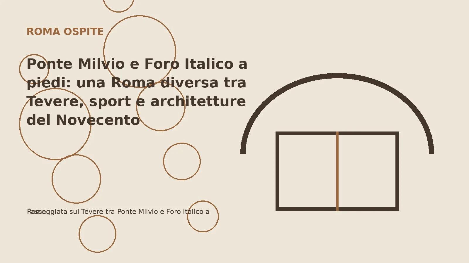 Ponte Milvio e Foro Italico a piedi: una Roma diversa tra Tevere, sport e architetture del Novecento